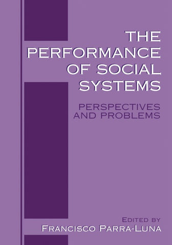 The Performance of Social Systems