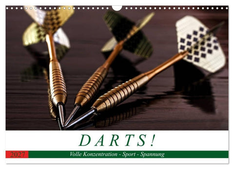 Darts. Konzentration - Sport - Spannung (Wandkalender 2027 DIN A3 quer), CALVENDO Monatskalender