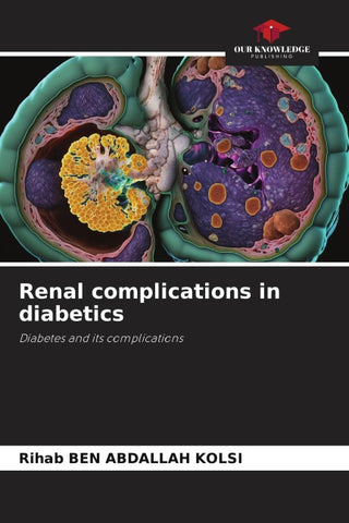 Renal complications in diabetics