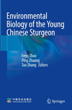 Environmental Biology of the Young Chinese Sturgeon
