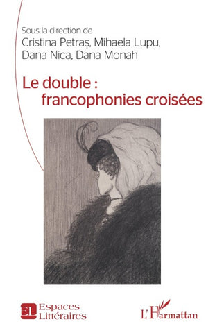 Le double : francophonies croisées