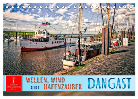 Dangast - Wellen, Wind und Hafenzauber (Tischkalender 2027 DIN A5 quer), CALVENDO Monatskalender