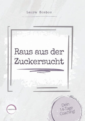 Raus aus der Zuckersucht