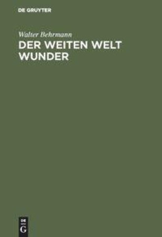 Der weiten Welt Wunder