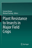 Plant Resistance to Insects in Major Field Crops