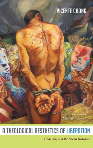A Theological Aesthetics of Liberation