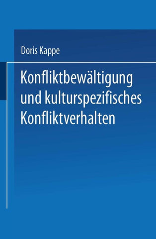 Konfliktbewältigung und kulturspezifisches Konfliktverhalten