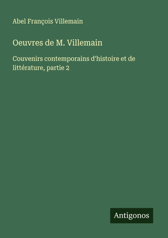 Oeuvres de M. Villemain