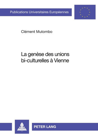 La genèse des unions bi-culturelles à Vienne