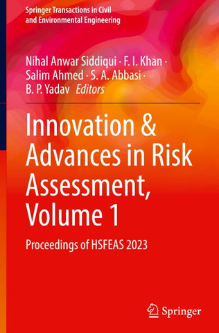 Innovation & Advances in Risk Assessment, Volume 1