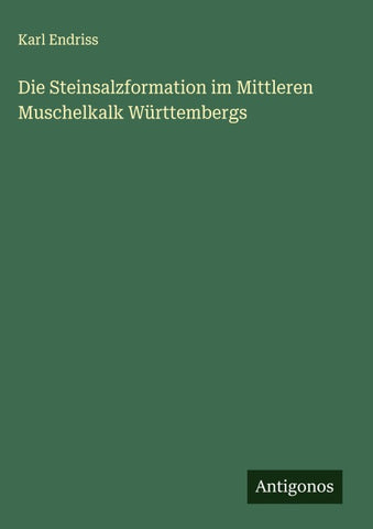 Die Steinsalzformation im Mittleren Muschelkalk Württembergs