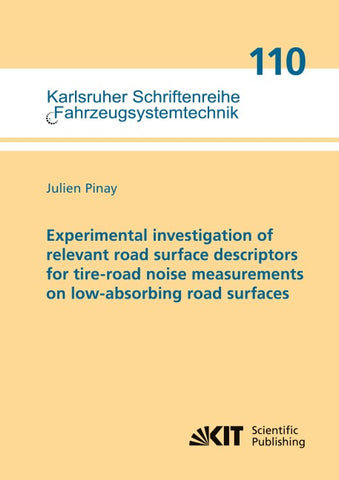 Experimental investigation of relevant road surface descriptors for tire-road noise measurements on low-absorbing road surfaces