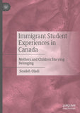 Immigrant Student Experiences in Canada