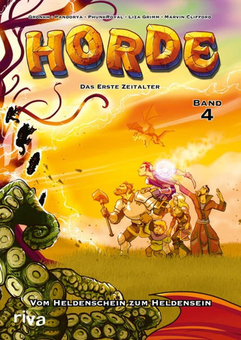 HORDE – Das erste Zeitalter, Bd. 4: Vom Heldenschein zum Heldensein