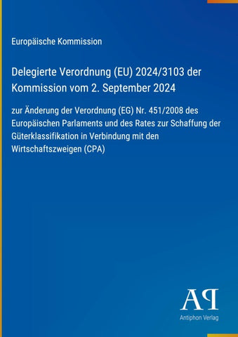Delegierte Verordnung (EU) 2024/3103 der Kommission vom 2. September 2024