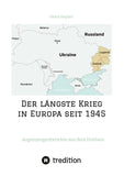 Der längste Krieg in Europa seit 1945