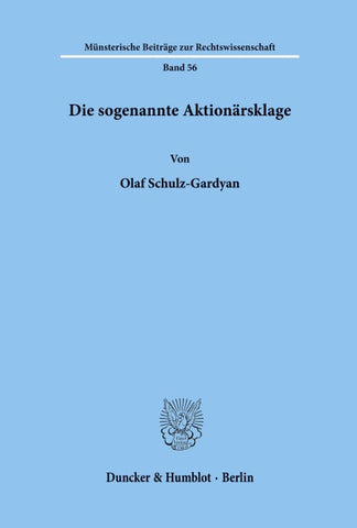 Die sogenannte Aktionärsklage.
