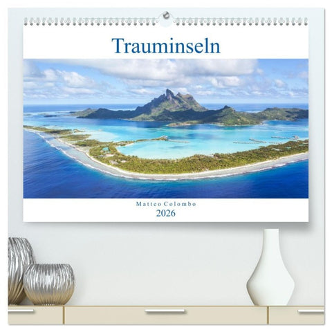 Trauminseln - Matteo Colombo (hochwertiger Premium Wandkalender 2026 DIN A2 quer), Kunstdruck in Hochglanz