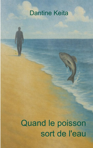 Quand le poisson sort de l'eau