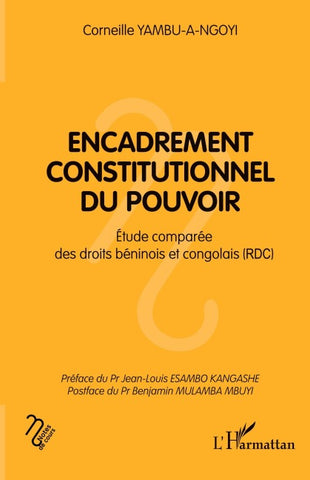Encadrement constitutionnel du pouvoir