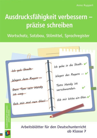Ausdrucksfähigkeit verbessern - präzise schreiben