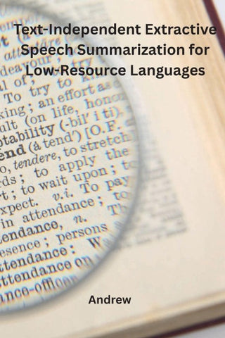 Text-Independent Extractive Speech Summarization for Low-Resource Languages