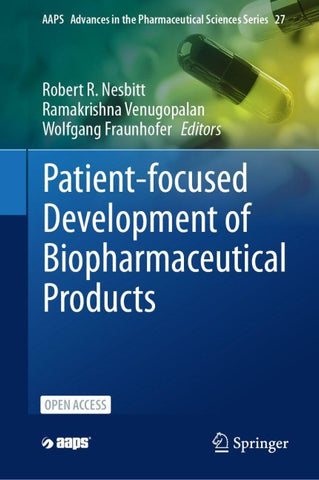 Patient-focused Development of Biopharmaceutical Products