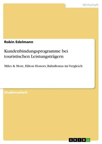 Kundenbindungsprogramme bei touristischen Leistungsträgern