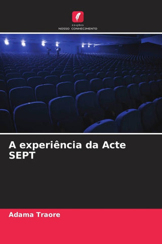 A experiência da Acte SEPT