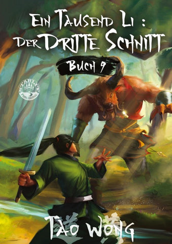 Ein Tausend Li: Der dritte Schnitt