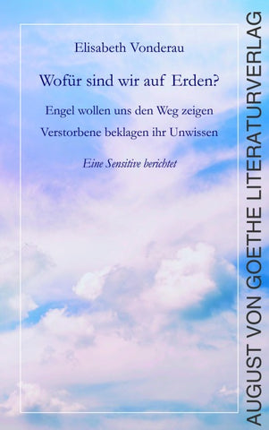 Wofür sind wir auf Erden?