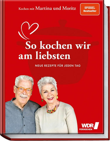 Kochen mit Martina und Moritz – So kochen wir am liebsten