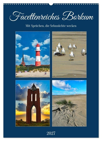 Facettenreiches Borkum (Wandkalender 2027 DIN A2 hoch), CALVENDO Monatskalender