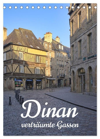 Dinan, die mittelalterliche Perle in der Bretagne (Tischkalender 2026 DIN A5 hoch), CALVENDO Monatskalender
