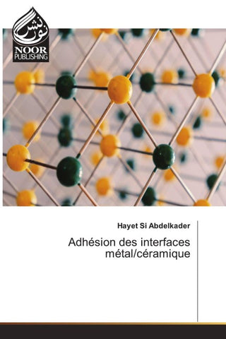 Adhésion des interfaces métal/céramique