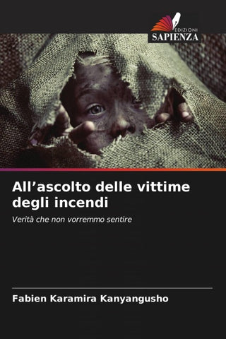 All'ascolto delle vittime degli incendi