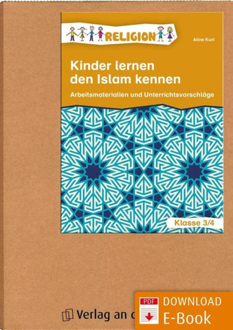 Kinder lernen den Islam kennen – Klasse 3/4
