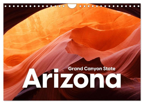 Arizona - Grand Canyon State (Wandkalender 2027 DIN A4 quer), CALVENDO Monatskalender