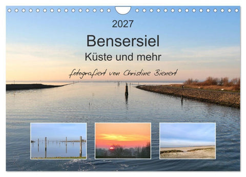 Bensersiel Küste und mehr (Wandkalender 2027 DIN A4 quer), CALVENDO Monatskalender