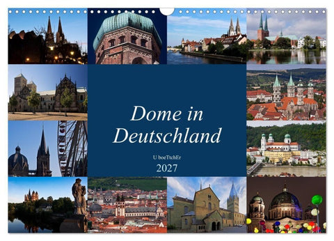 Dome in Deutschland (Wandkalender 2027 DIN A3 quer), CALVENDO Monatskalender