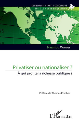 Privatiser ou nationaliser ?