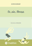 Er, sie, Stress