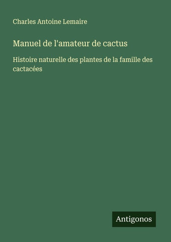 Manuel de l'amateur de cactus