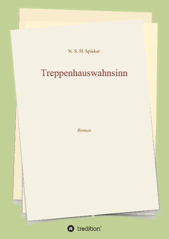 Treppenhauswahnsinn