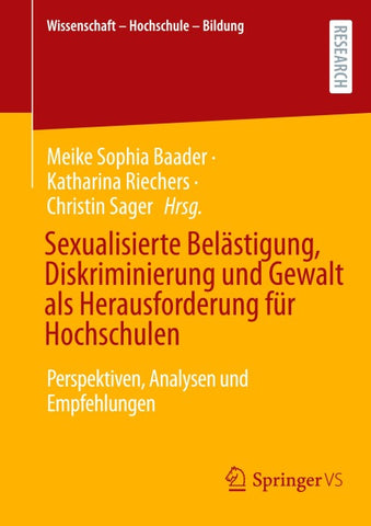 Sexualisierte Belästigung, Diskriminierung und Gewalt als Herausforderung für Hochschulen