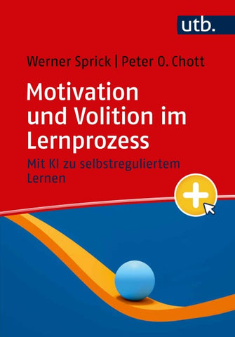 Motivation und Volition im Lernprozess