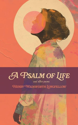 A Psalm of Life