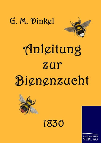 Anleitung zur Bienenzucht