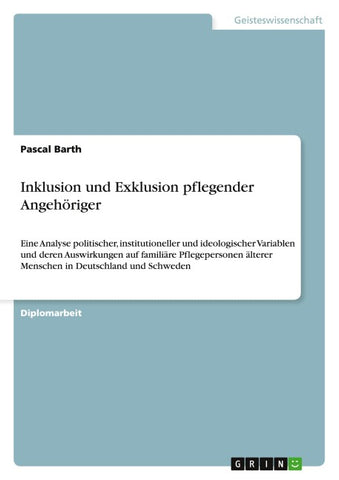 Inklusion und Exklusion pflegender Angehöriger