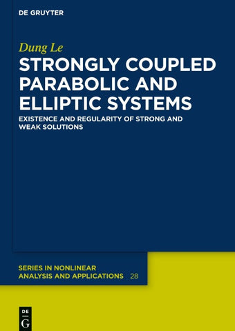 Strongly Coupled Parabolic and Elliptic Systems